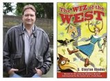 Book Release Party: New book, 'Wiz of the West', launches at The Gallery on July 6 S. Clayton Rhodes and his book